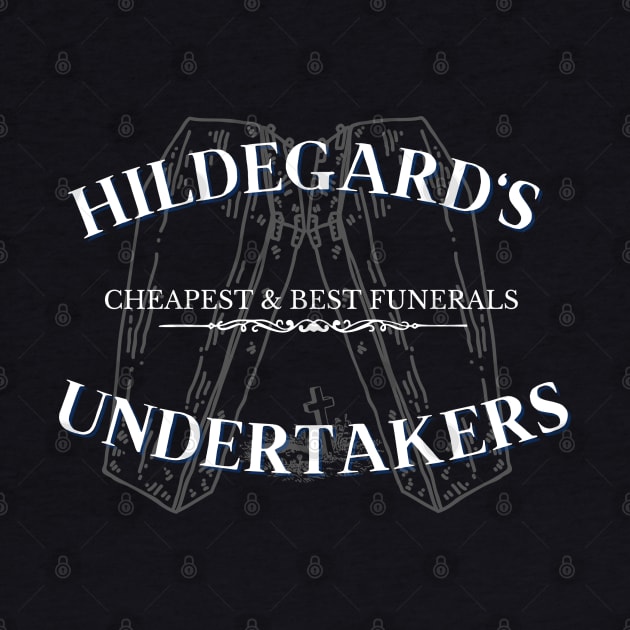 Hildegard's Undertakers-From Miss Scarlet and the Duke by still turning out